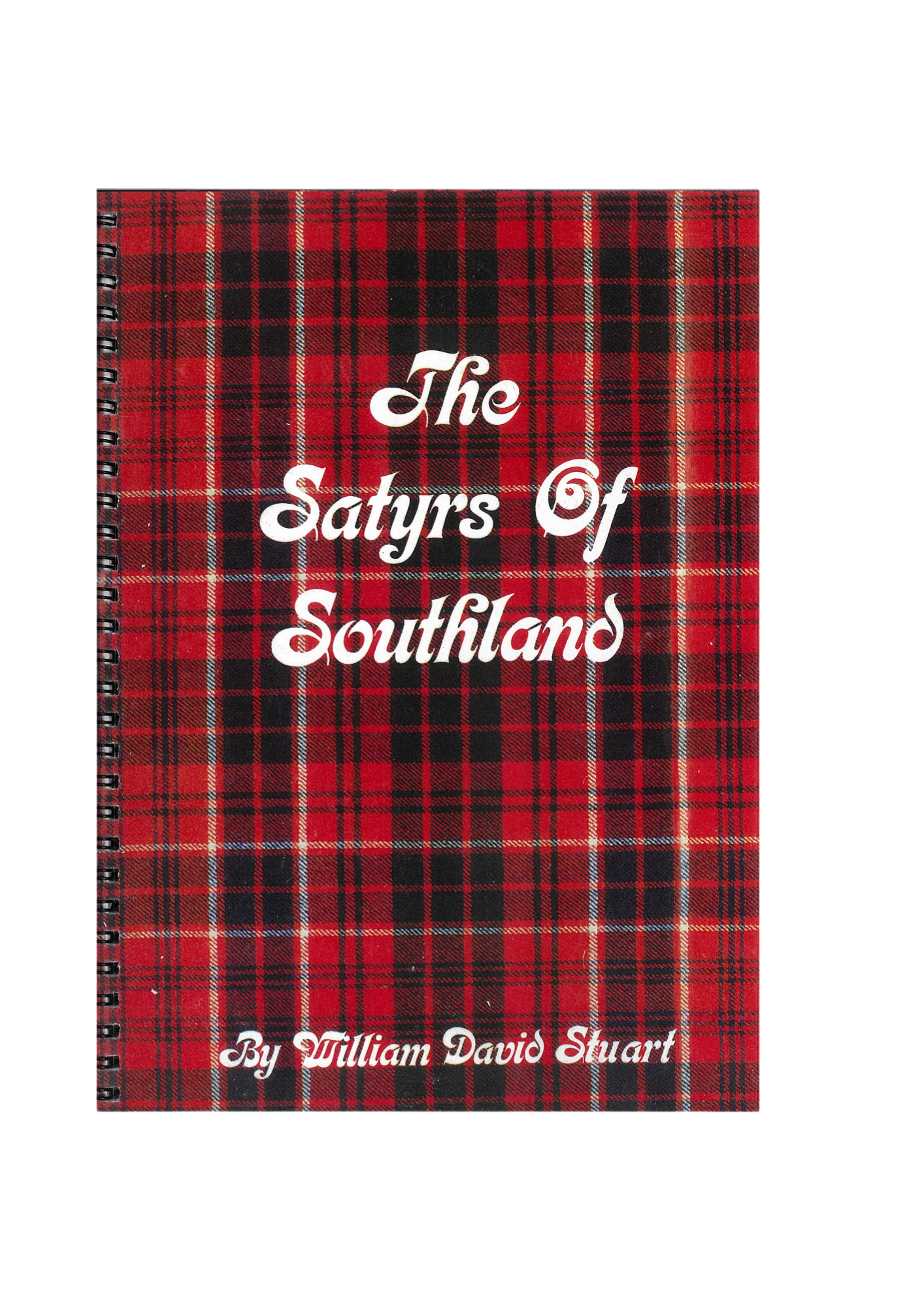 Book; The Satyrs Of Southland by William David Stuart