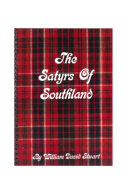 The Satyrs Of Southland by William David Stuart